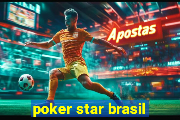 poker star brasil